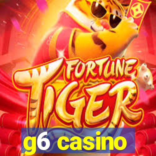 g6 casino